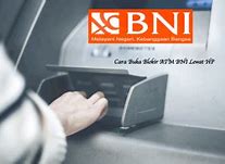 Cara Buka Blokir Bni Atm